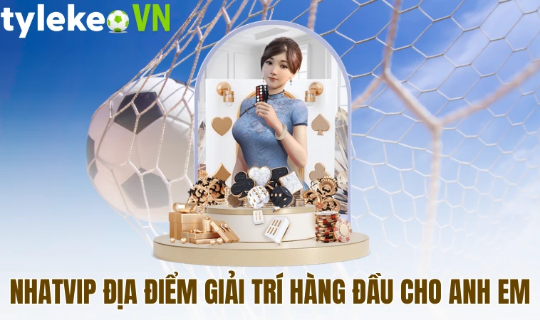 Nhatvip - Cổng Game Với Nhiều Trải Nghiệm Hấp Dẫn, Thú Vị 1 Nhatvip địa điểm giải trí hàng đầu cho anh em
