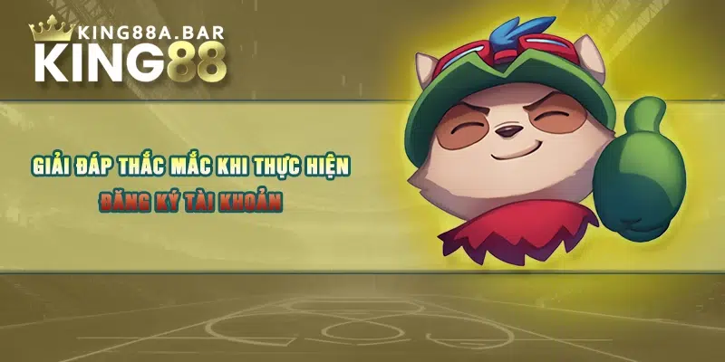 Hướng Dẫn Chi Tiết Cách Đăng Ký Tài Khoản KING88